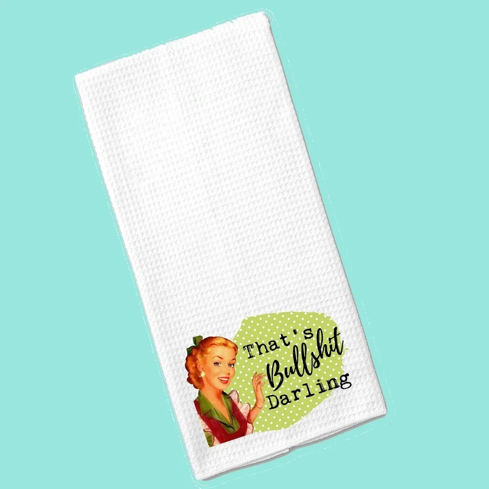 Retro Sassy Kitchen Towel Thats Bullshit Darling White Waffle Weave Tea Towel